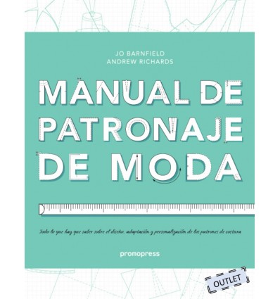 MANUAL DE PATRONAJE DE MODA