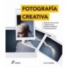 FOTOGRAFÍA CREATIVA