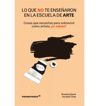 LO QUE NO TE ENSEÑARON EN LA ESCUELA DE ARTE