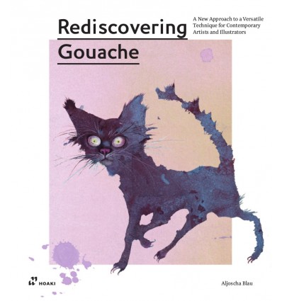 REDISCOVERING GOUACHE