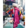 STREET UNICORNS