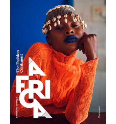 AFRICA: THE FASHION CONTINENT
