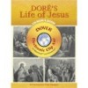 DORE'S LIFE OF JESUS (INCLUYE CD- ROOM)