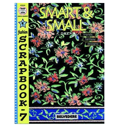 FASHION SCRAPBOOK 7: SMART & SMALL (INCLUYE CD-ROOM)