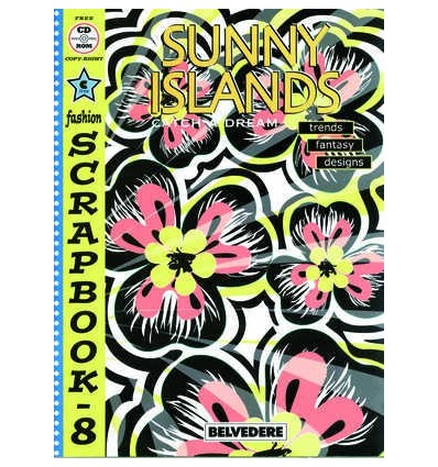 FASHION SCRAPBOOK 8: SUNNY ISLANDS (INCLUYE CD-ROOM)