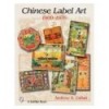 CHINESE LABEL ART:1900-1976