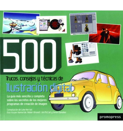 500 TRUCOS, CONSEJOS Y TECNICAS DEILUSTRACION DIGITAL