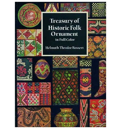 TREASURY OF HISTORIC FOLK ORNAMENT IN FULL COLOR