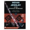 INDIAN JEWELRY OF THE AMERICAN SOUTHWEST