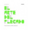 ARTE DEL PLEGADO, EL