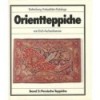 ORIENTTEPPICHE, VOL. 2 : PERSISCHE TEPPICHE