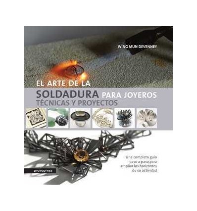 ARTE DE LA SOLDADURA PARA JOYEROS