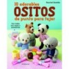 10 ADORABLES OSITOS DE PUNTO PARA TEJER