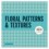 FLORAL PATTERNS AND TEXTURES