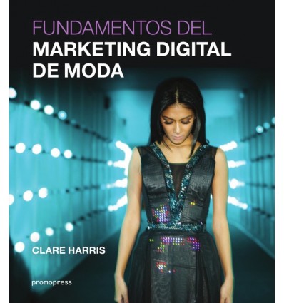 FUNDAMENTOS DEL MARKETING DIGITAL DE MODA