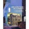 ARCHITECTURE IN CONTEXT