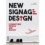 NEW SIGNAGE DESIGN