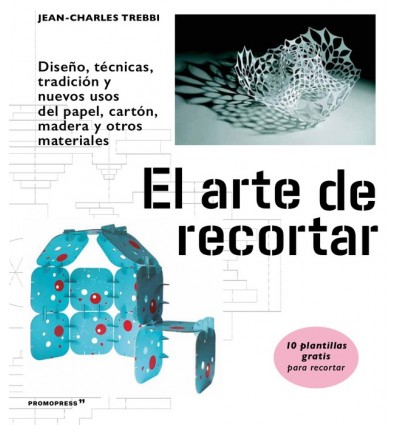 EL ARTE DE RECORTAR