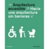 ARQUITECTURA ACCESIBLE (ED.RUSTICA)