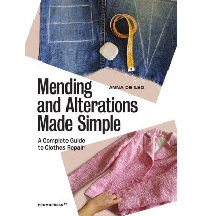 MENDING AND ALTERATIONS MADE SIMPLE