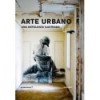 ANTOLOGÍA DEL ARTE URBANO