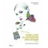 JEWELLERY ILLUSTRATION AND DESIGN VOL. 2