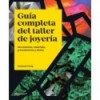 GUÍA COMPLETA DEL TALLER DE JOYERÍA
