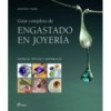 GUÍA COMPLETA DE ENGASTADO EN JOYERÍA