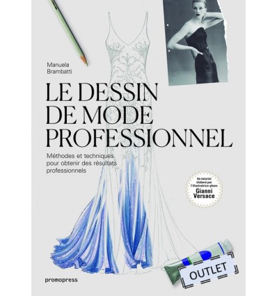 DESSIN DE MODE PROFESSIONNEL, LE