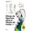 DIBUJO DE FIGURINES PARA EL DISEÑO DE MODA VOL. 1 (3ª EDICIÓN)
