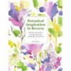 REVERSE COLOURING JOURNEYS: BOTANICAL INSPIRATION IN REVESE