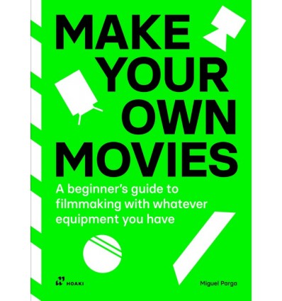 MAKE YOUR OWN MOVIES