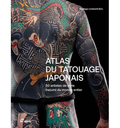ATLAS DU TATOUAGE JAPONAIS