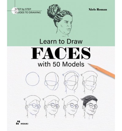 LEARN TO DRAW FACES WITH 50 MODELS