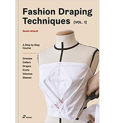 FASHION DRAPING TECHNIQUES VOL.1