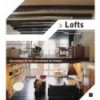 LOFTS: UNA MANERA DE VIVIR, UNA MANERA DE TRABAJAR