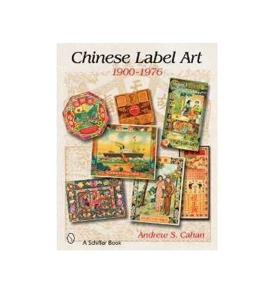 CHINESE LABEL ART:1900-1976
