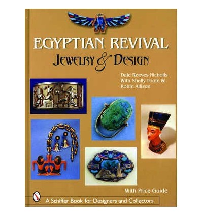 EGYPTIAN REVIVAL: JEWELRY & DESIGN