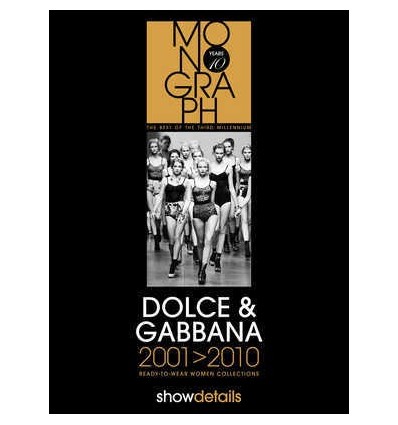 MONOGRAPH DOLCE & GABBANA 2001-2010