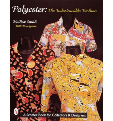 POLYESTER, THE INDESTRUCTIBLE FASHION