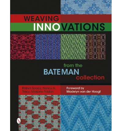 WEAVING INNOVATIONS FROM THE BATEMAN COLLECTION