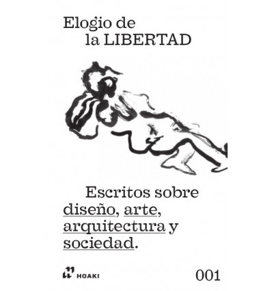 ELOGIO DE LA LIBERTAD