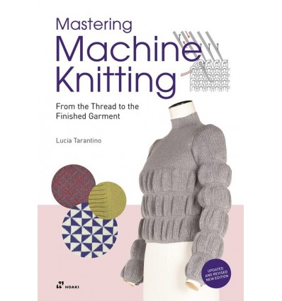 MASTERING MACHINE KNITING
