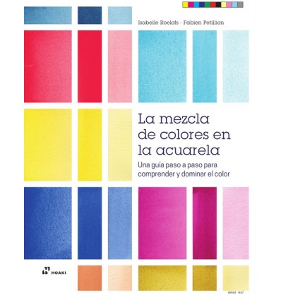 LA MEZCLA DE COLORES EN LA ACUARELA