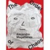 ALEJANDRO MAGALLANES. EL ORDEN DEL CAOS