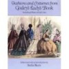 FASHIONS AND COSTUMES FROM GODEY'SLADY'S BOOK