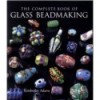 COMPLETE BOOK OF GLASS BEADMAKING,THE