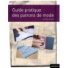 GUIDE PRATIQUE DES PATRONS DE MODE