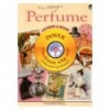 ART OF PERFUME, THE (INCLUYE CD-ROOM)