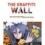 THE GRAFFITI WALL